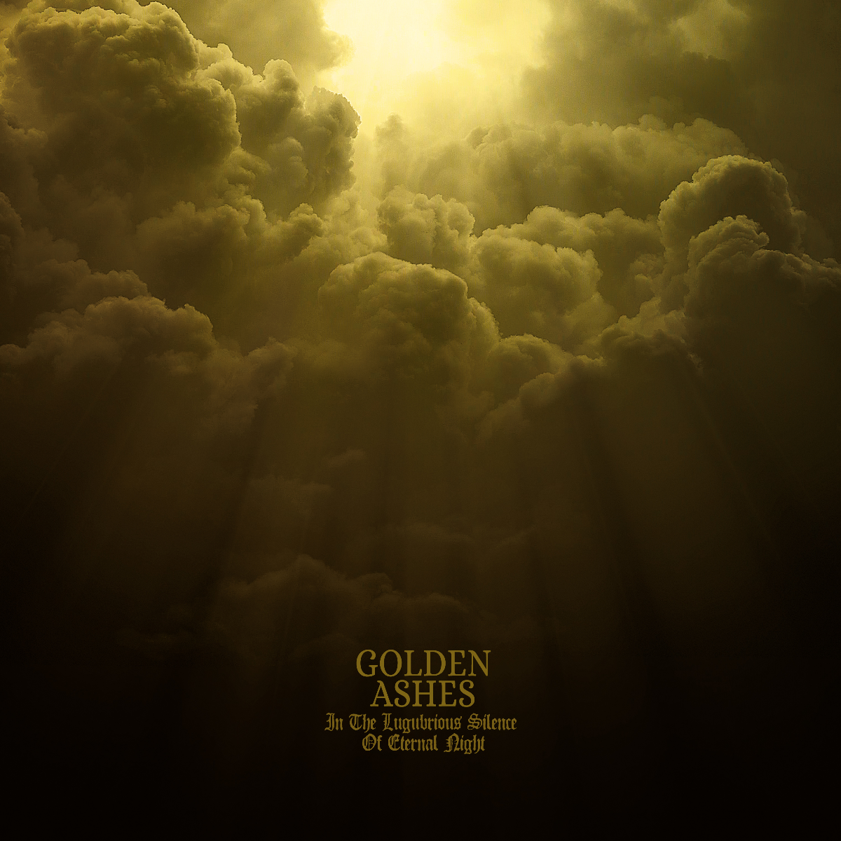 Golden Ashes - In The Lugubrious Silence Of Eternal Night